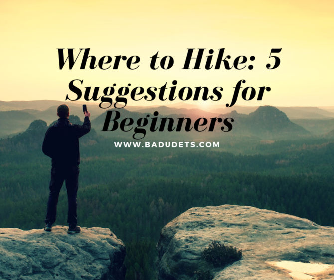 Where to Hike_ 5 Suggestions for Beginners