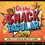 Oishi Snacktacular 2019 is coming to SM Clark, Pampanga!