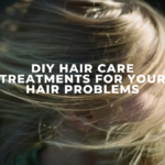 DIY hair care treatments for your hair problems